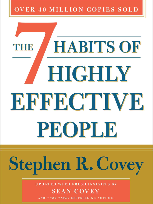 The 7 Habits of Highly Effective People Writen By Stephen R. Covey. Read the Book Now!!